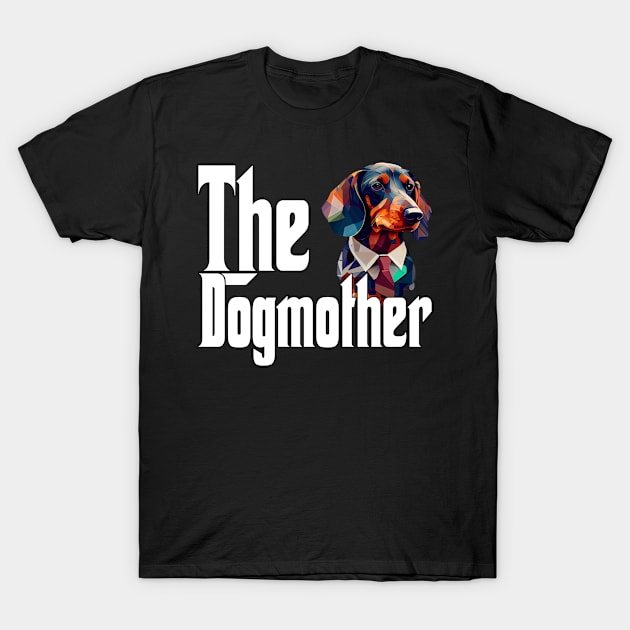 Dachshund Dog Mom Dogmother Dogs Mommy Rottie T-Shirt by The Agile Store